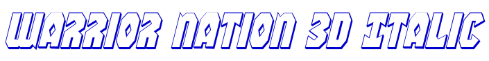 Warrior Nation 3D Italic 字体